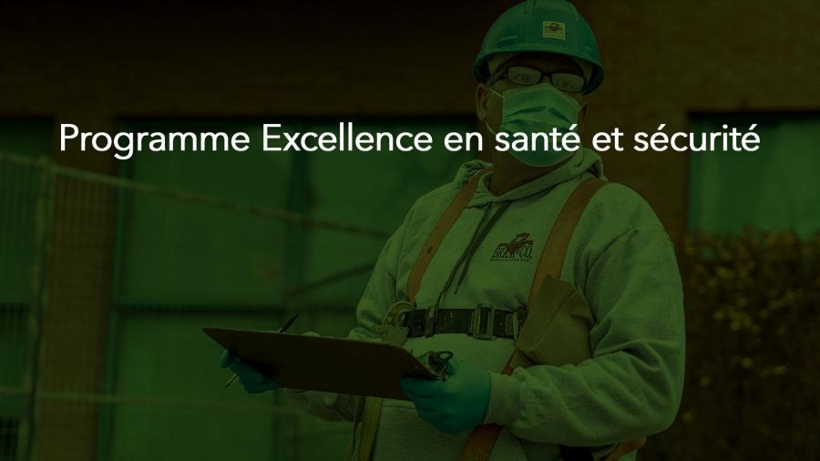 Le programme Excellence en santé et sécurité