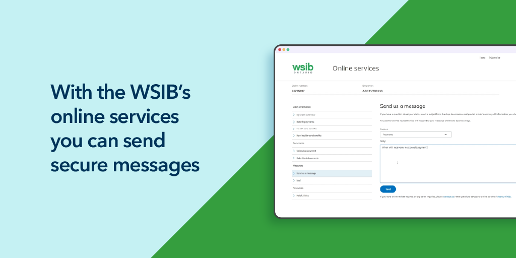 With WSIB's online services you can send secure messages