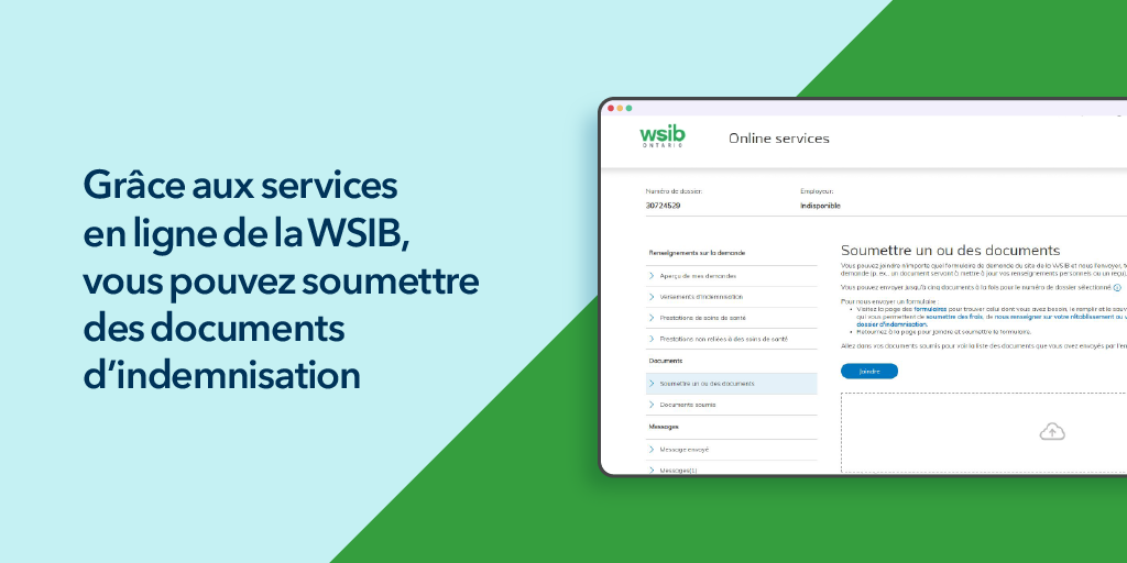 Grace aux services en linge de la WSIB, vous pouvez soumettre des documnets d'indemnisation