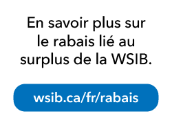 Le rabais lié au surplus de la WSIB